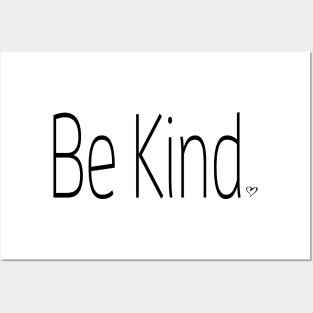 Be Kind Posters and Art